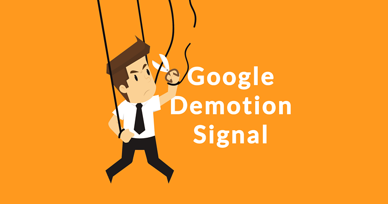 Google Demotion Signal