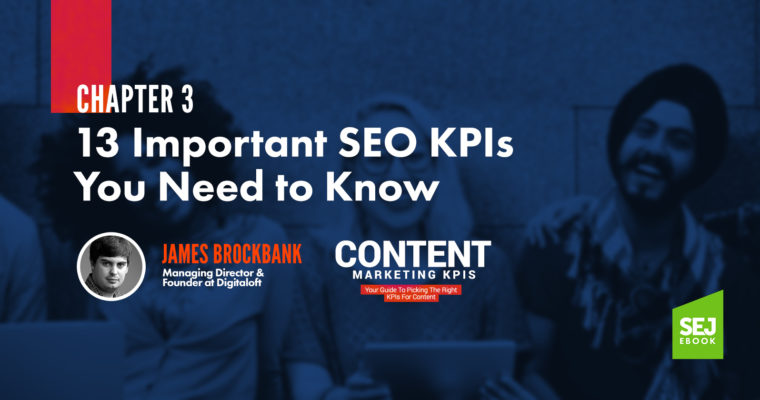 13 Important SEO KPIs You Need to Know