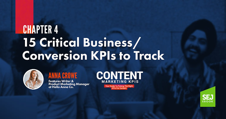15 Important Conversion Metrics & Business KPIs You Should Track