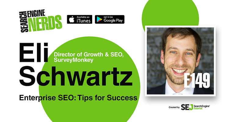 Enterprise SEO Tips for Success with Eli Schwartz [PODCAST]