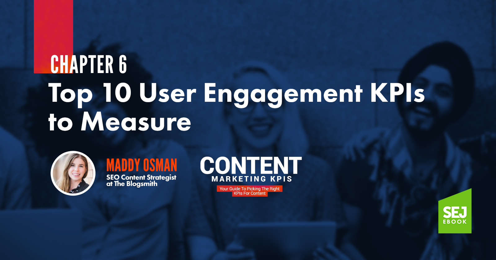 Chapter 6 - Top 10 User Engagement KPIs to Measure