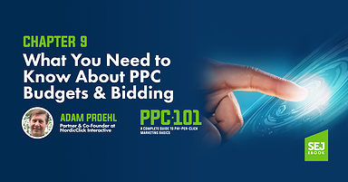 What You Need to Know About PPC Budgets & Bidding