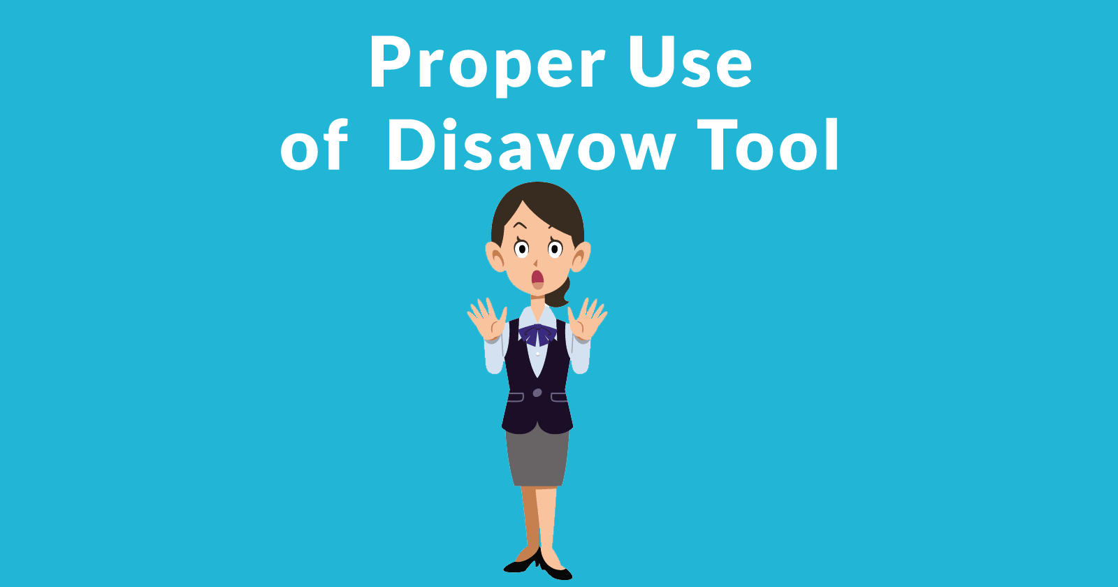 featured image. Says proper use of disavow