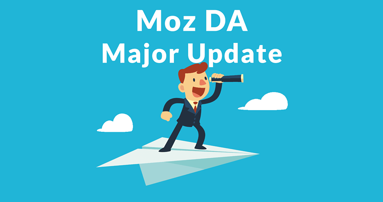 Moz Domain Authority Update Will Devalue Link Sellers