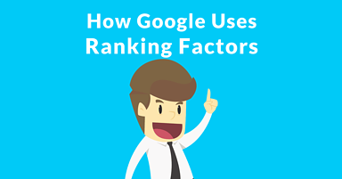 Google Discusses Ranking Factors