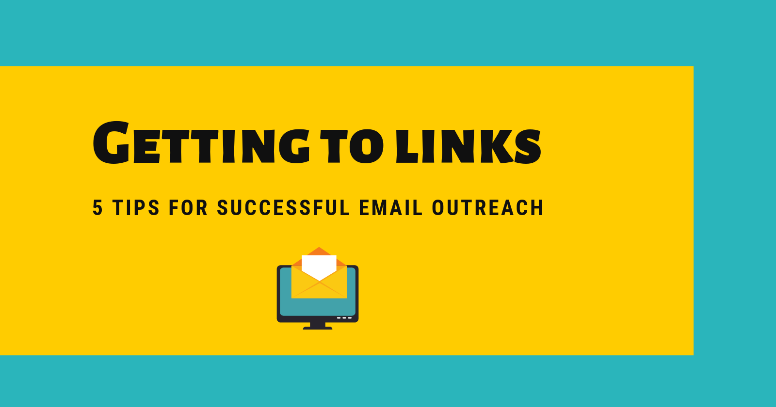 5 tips for successful email outreach