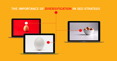 The Importance of Diversification in SEO Strategy