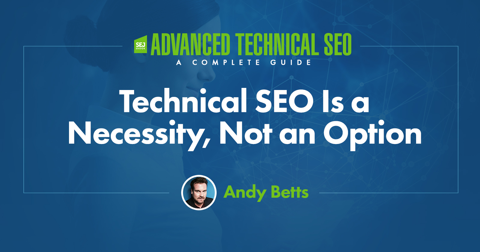 Technical SEO Is a Necessity Not an Option