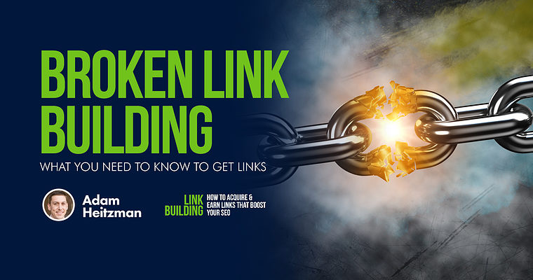 Broken Link Building: What You Need to Know to Get Links