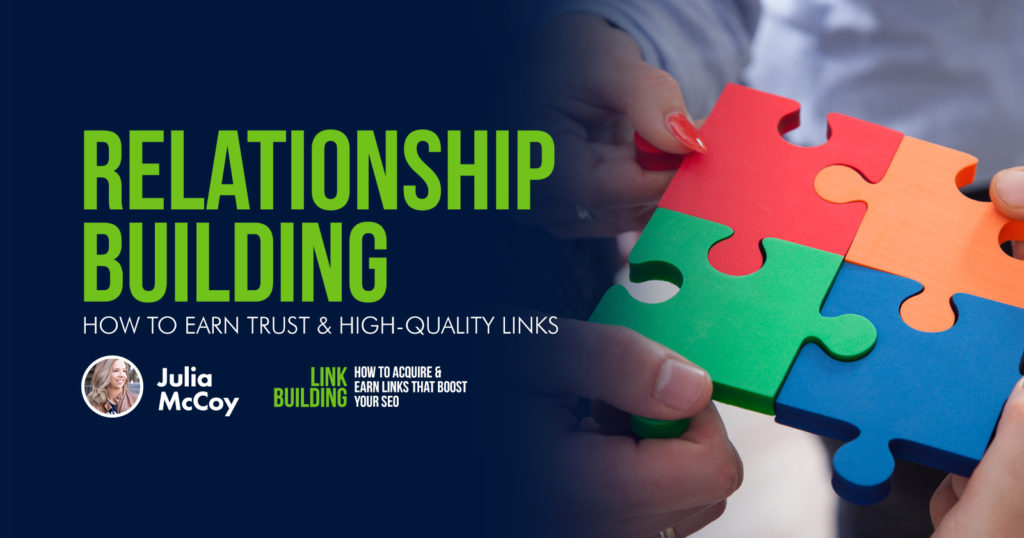 Relationship Building: How to Earn Trust & High-Quality Links
