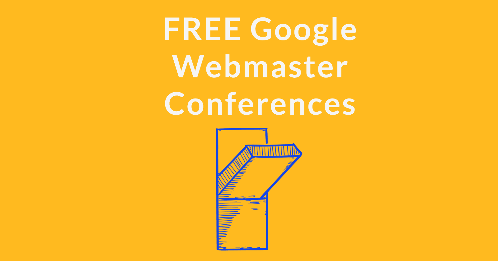 Google Webmaster Conference