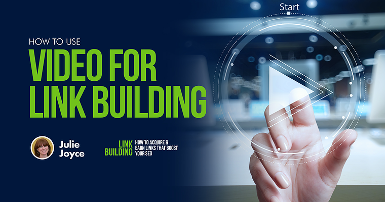 How to Use Video for Link Building