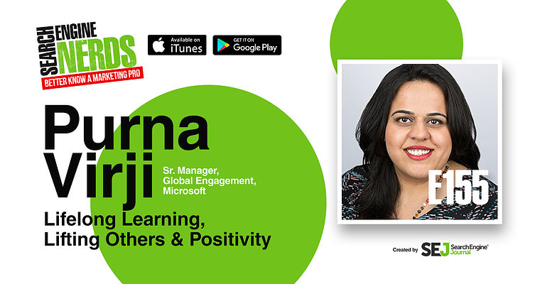 Microsoft’s Purna Virji on Lifelong Learning, Lifting Others & Positivity [PODCAST]