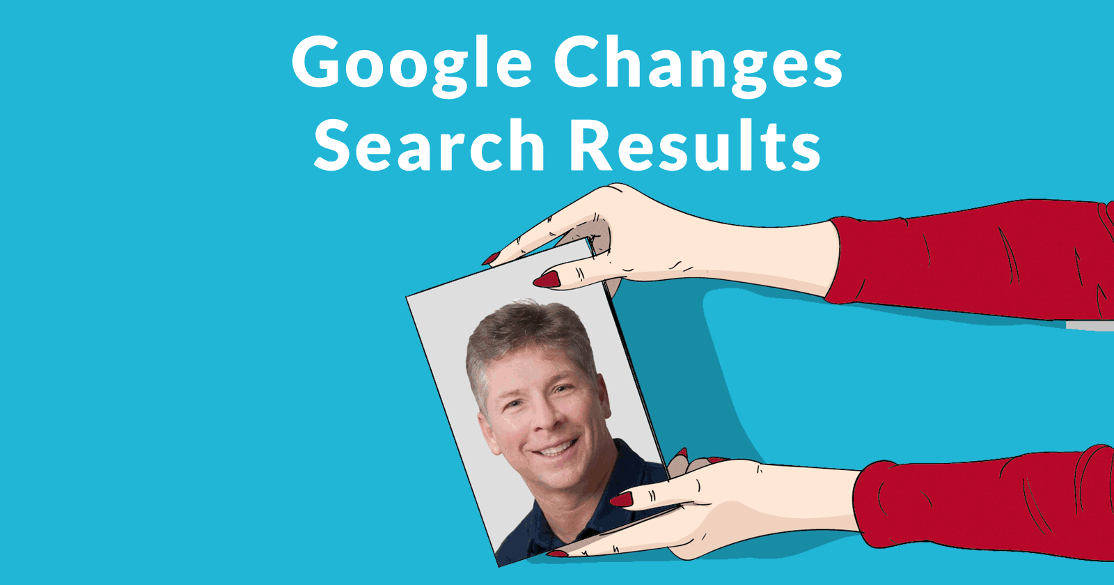 Screenshot of Google's Danny Sullivan with words Google Changes Search Results