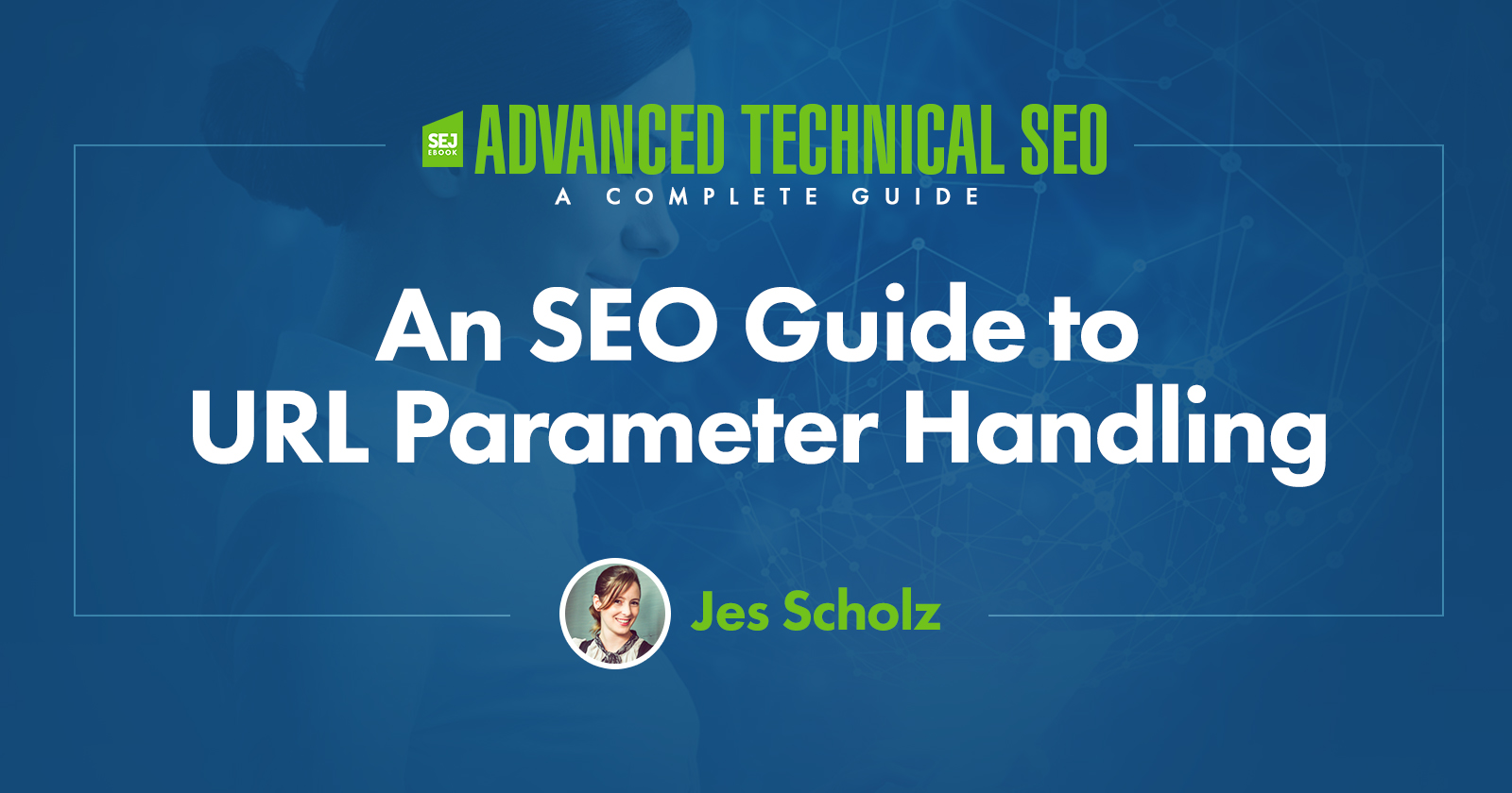 An SEO Guide to URL Parameter Handling
