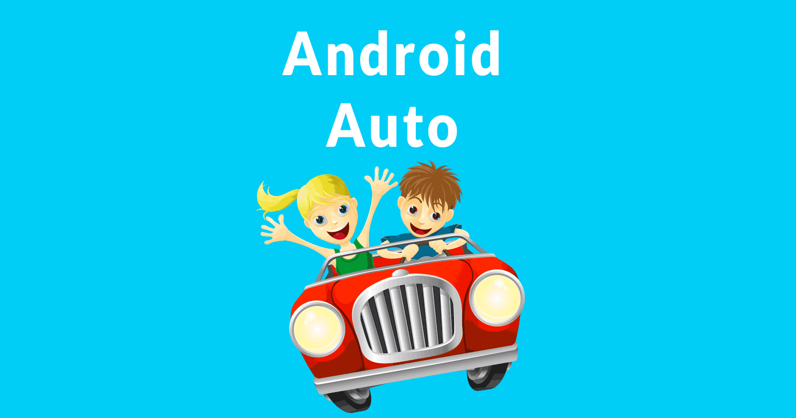 Google Rolling Out Updates for Android Auto