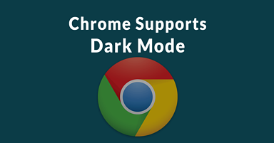 Google Chrome Now Supports Dark Mode Preference