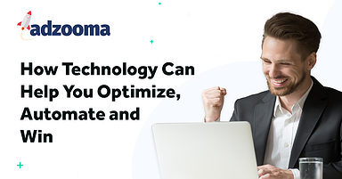 How to Use Technology to Optimize, Automate & Win