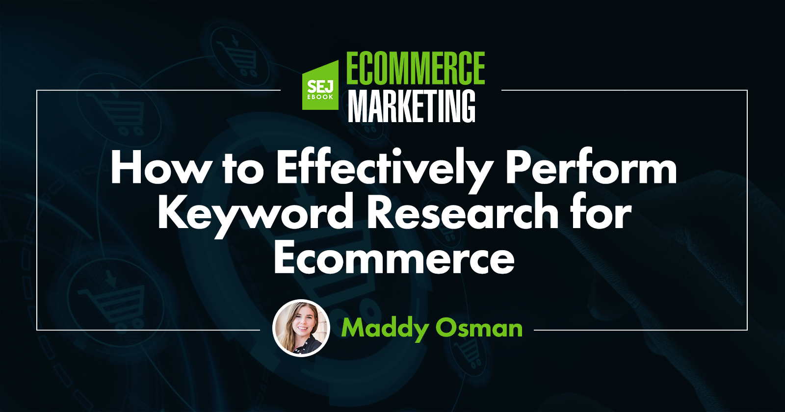 How to Effectively Perform Keyword Research for Ecommerce