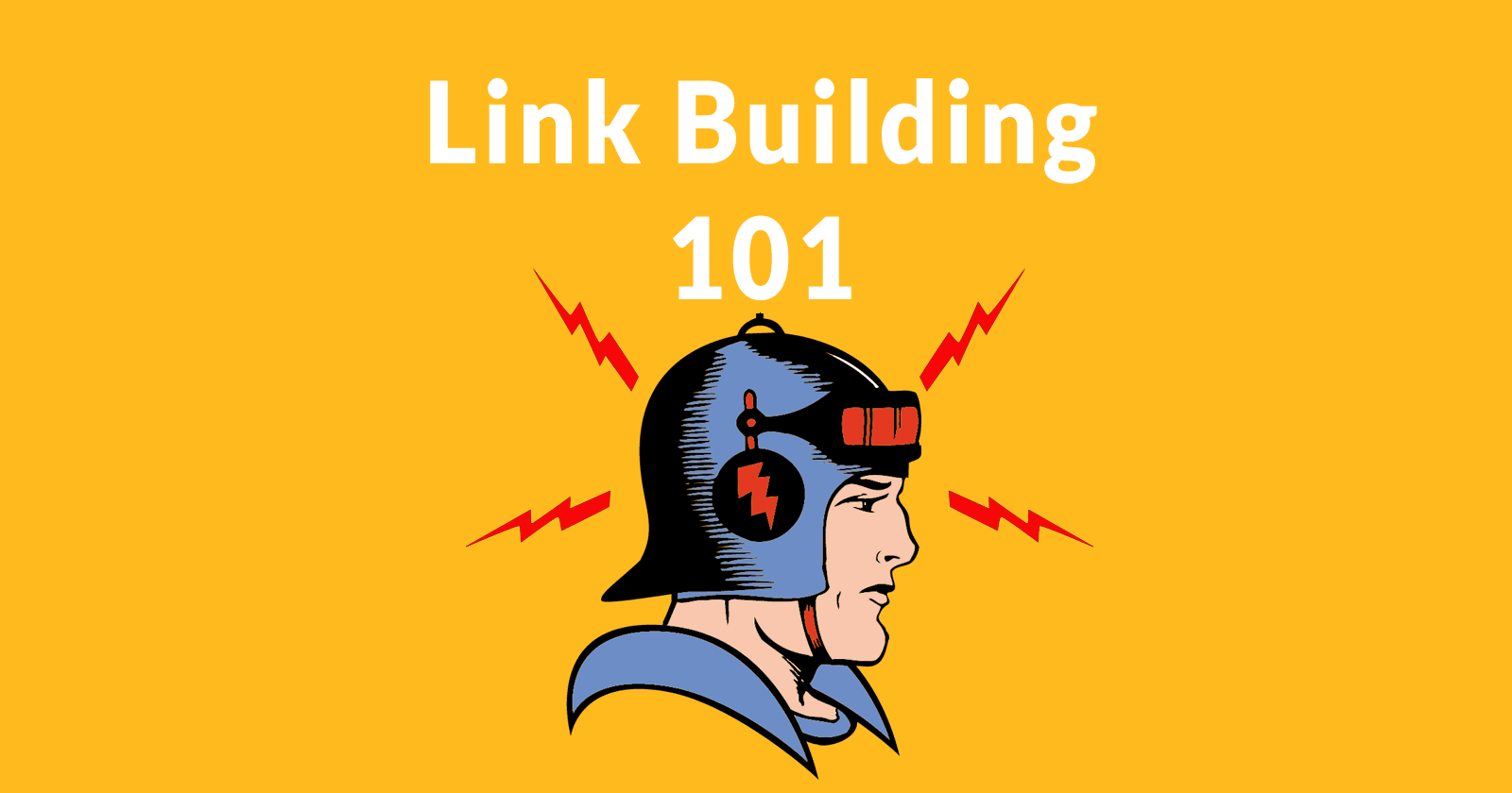 Link Building 101