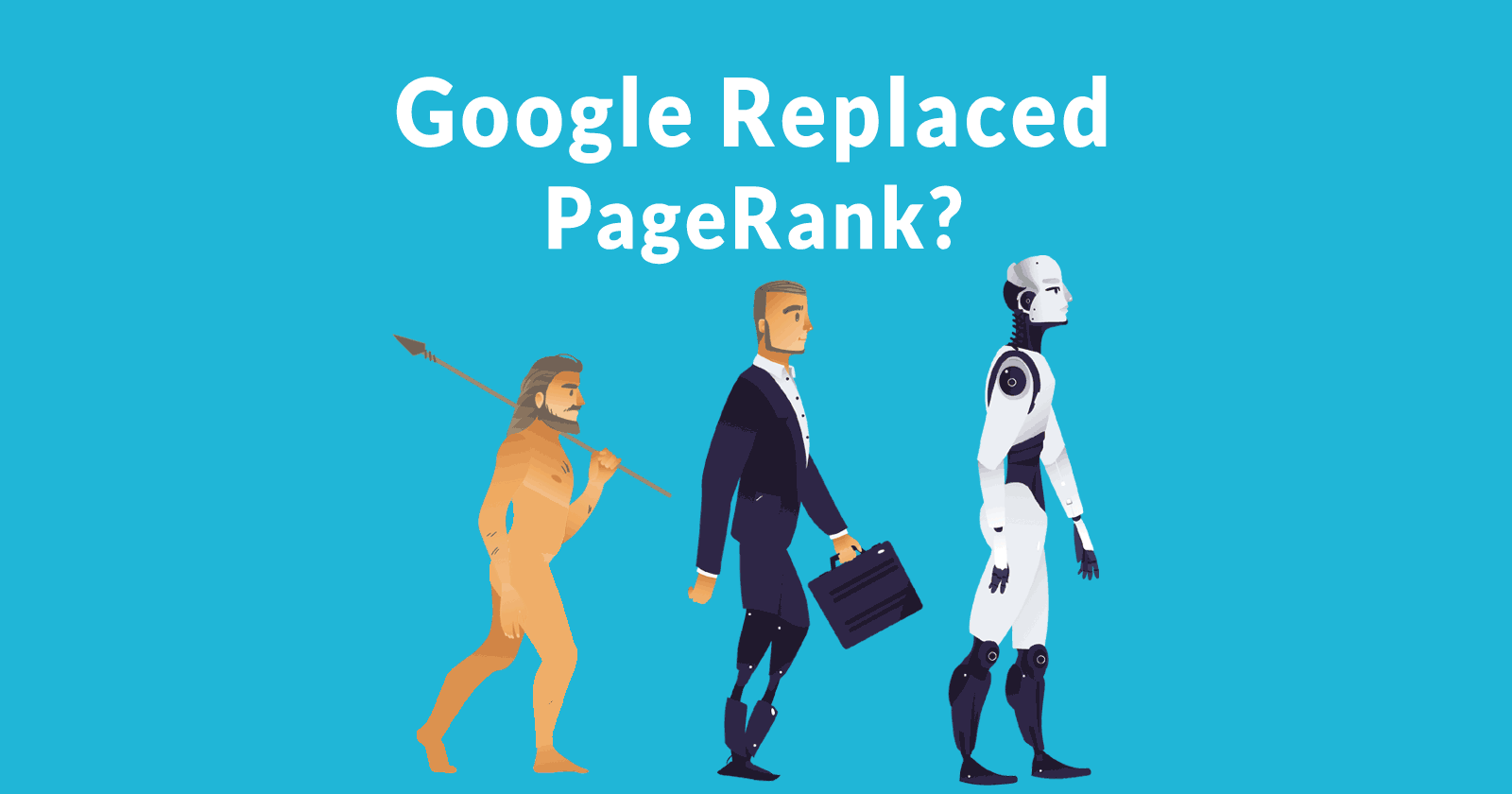 Google Replaced PageRank?