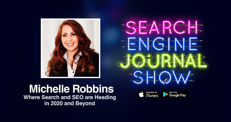 Where Search & SEO Are Heading in 2020 and Beyond [PODCAST]