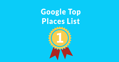 Google Top Places List Out of Beta – Uses Machine Learning