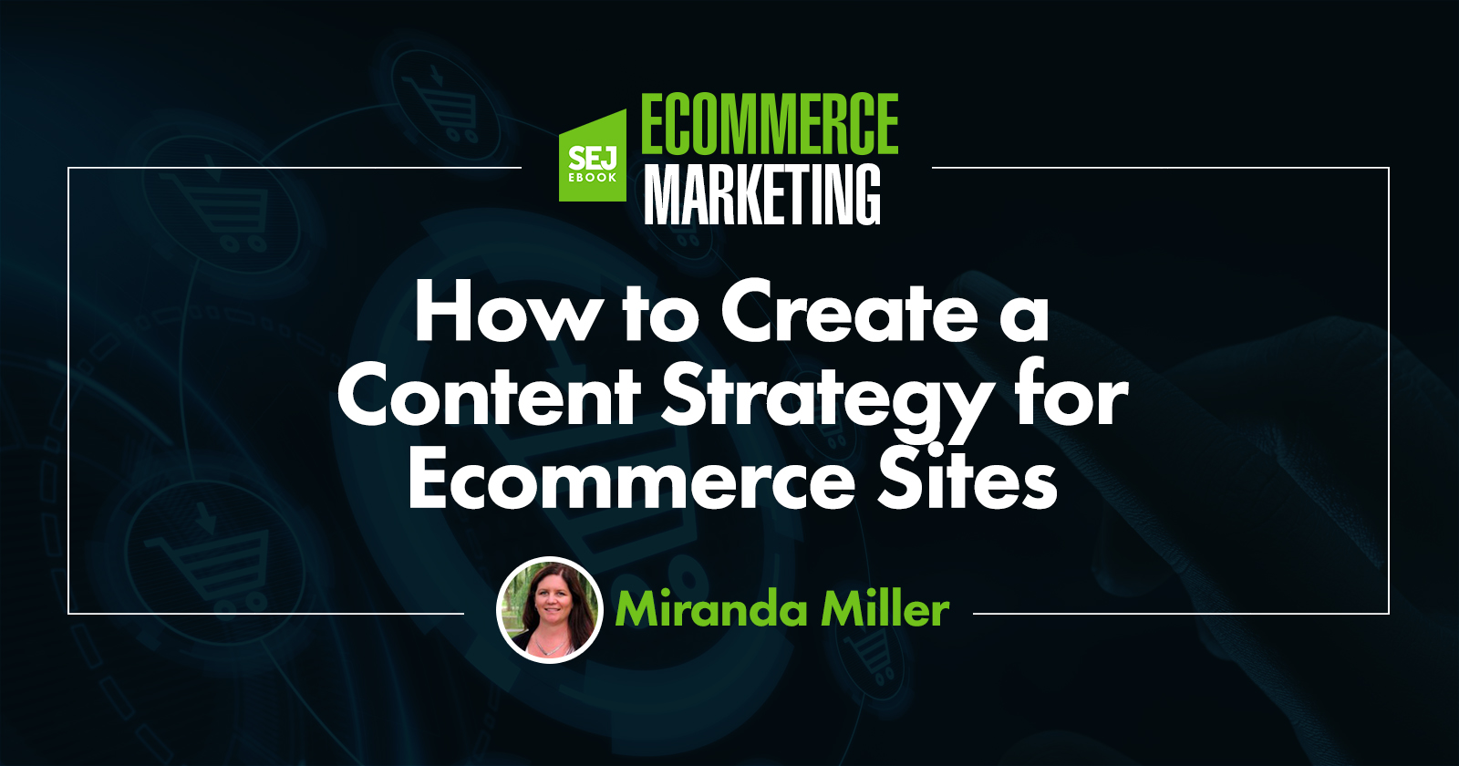 How to Create a Content Strategy for Ecommerce Sites