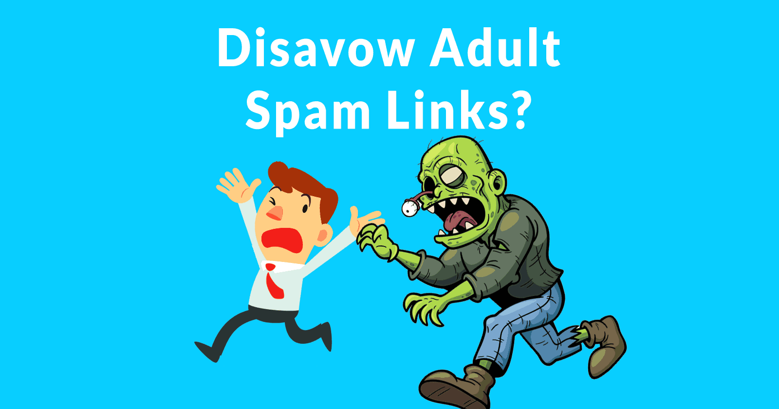 Should you disavow adult spam links?