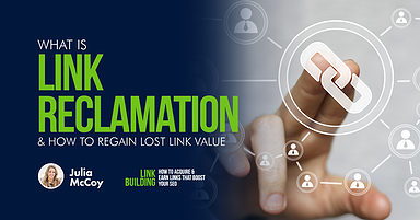 What Is Link Reclamation & How to Regain Lost Link Value