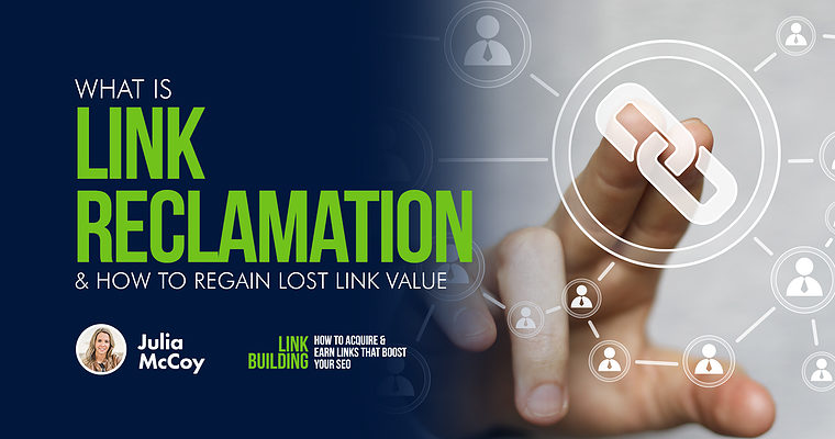 What Is Link Reclamation & How to Regain Lost Link Value