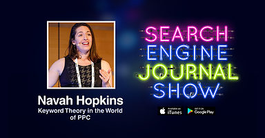 Keyword Theory in the World of PPC with Navah Hopkins [PODCAST]