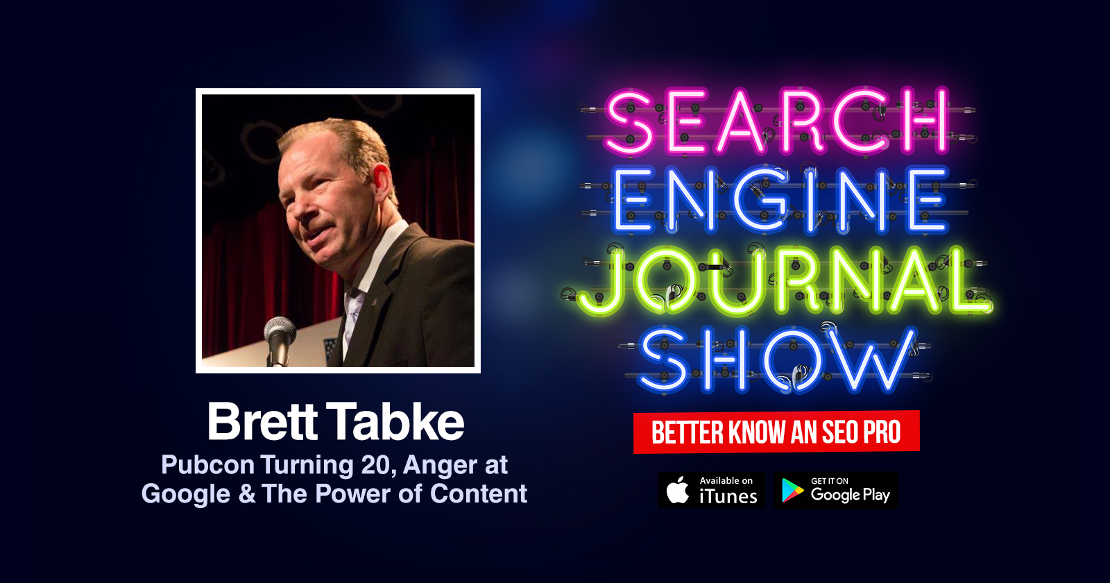 Brett Tabke on Pubcon Turning 20, Anger at Google & The Power of Content [PODCAST]