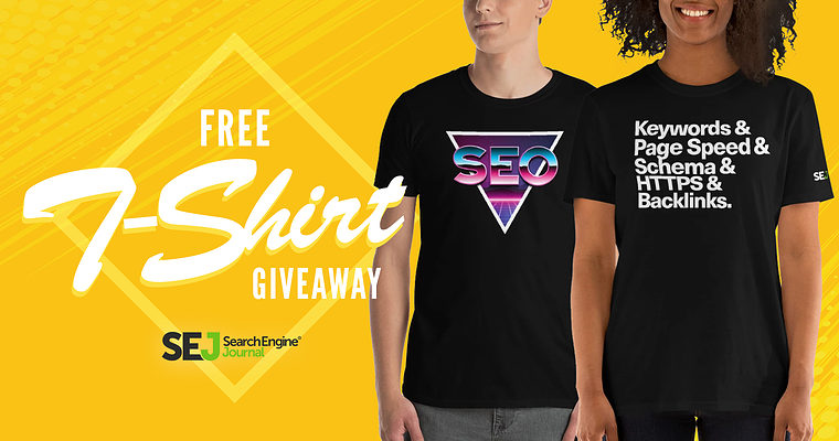 GIVEAWAY: Win an SEJ SEO-Themed T-Shirt!