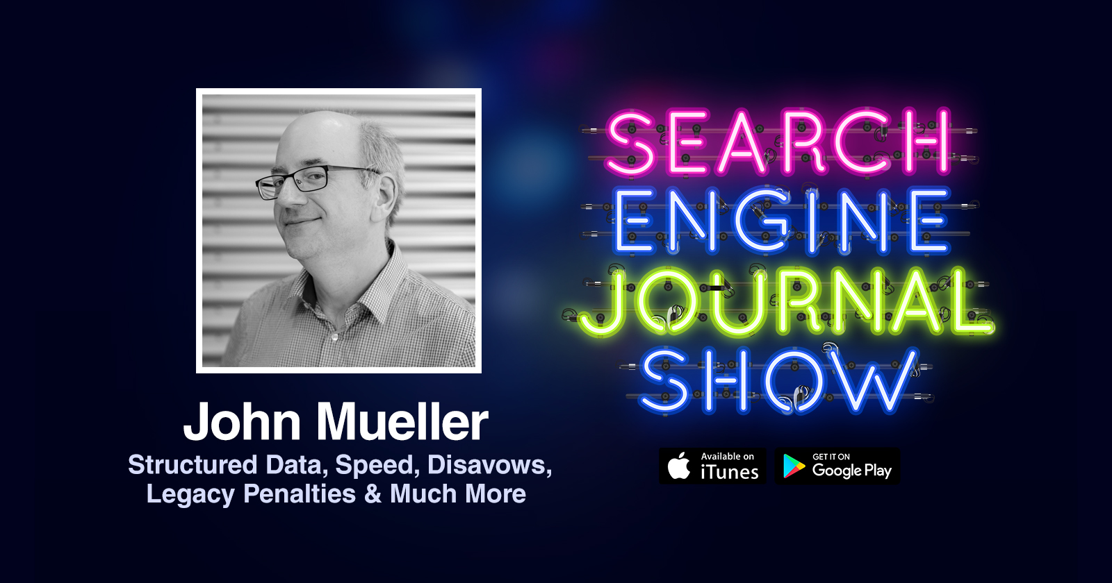 Google's John Mueller interview on the Search Engine Journal Show