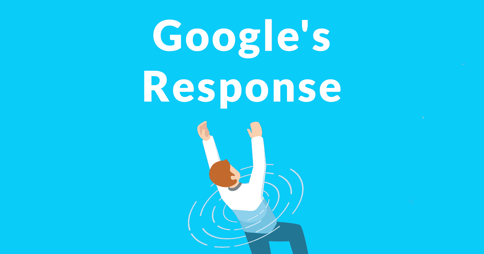 Google's Algorithm Update Response