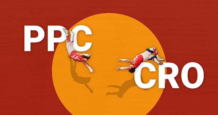 PPC & CRO Synergy: 6 Tips for Success