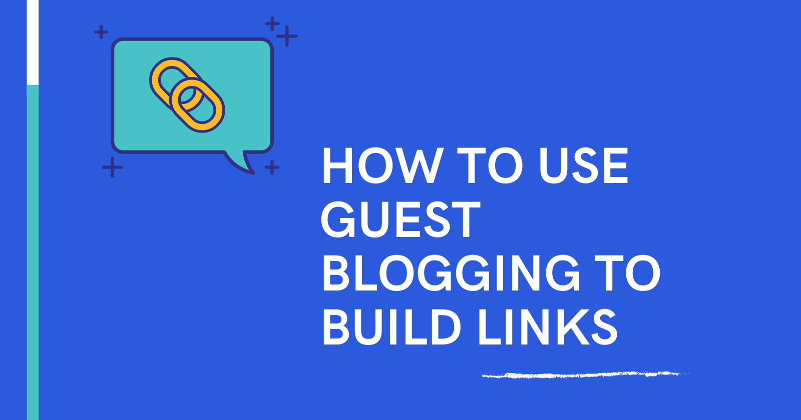 How to use guest blogging to build relationships