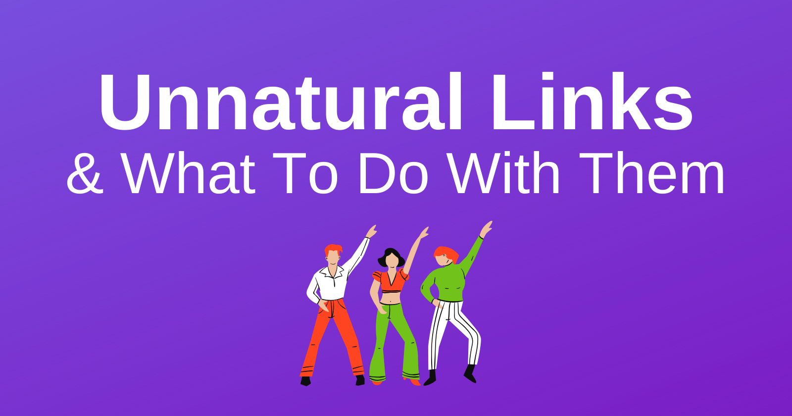 unnatural links and what to do with them