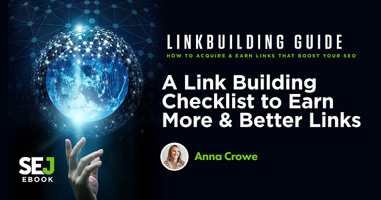 A Link Building Checklist to Earn More & Better Links