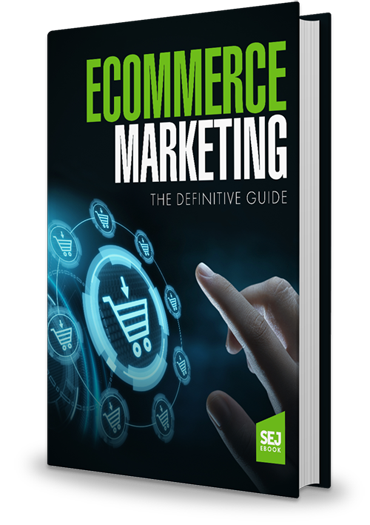 Ecommerce Marketing: The Definitive Guide