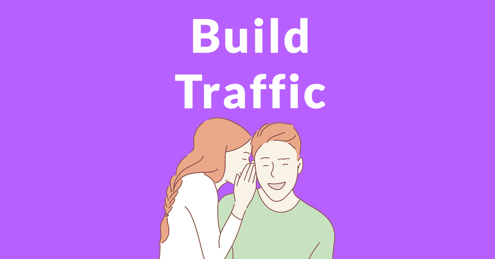 how to build traffic