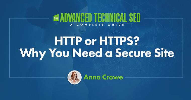 HTTP or HTTPS? Why You Need a Secure Site