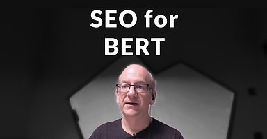 Google Answers How to Optimize for BERT