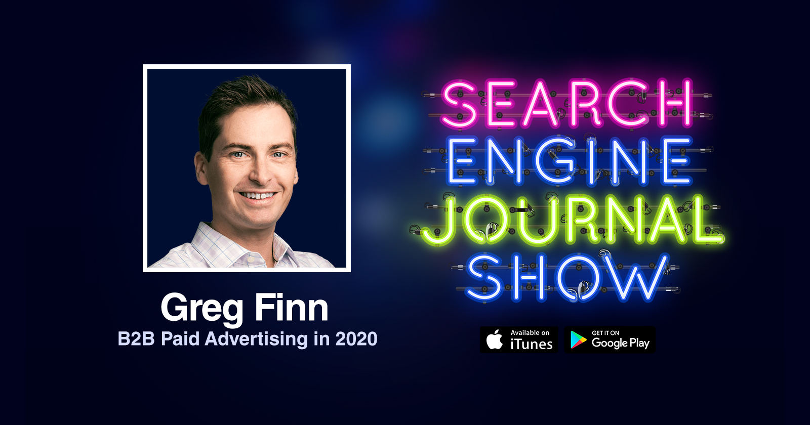 The Search Engine Journal Show Podcast Interview with Greg Finn