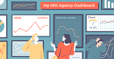 The SEO Agency KPIs Dashboard: A Way to Unlock Growth
