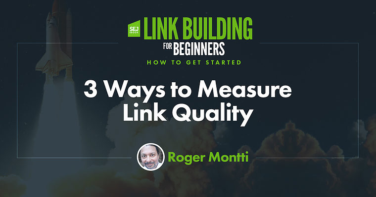 3 Ways to Measure Link Quality