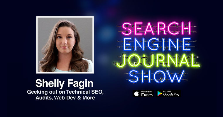 Geeking out on Technical SEO, Audits, Web Dev & More with Shelly Fagin [PODCAST]