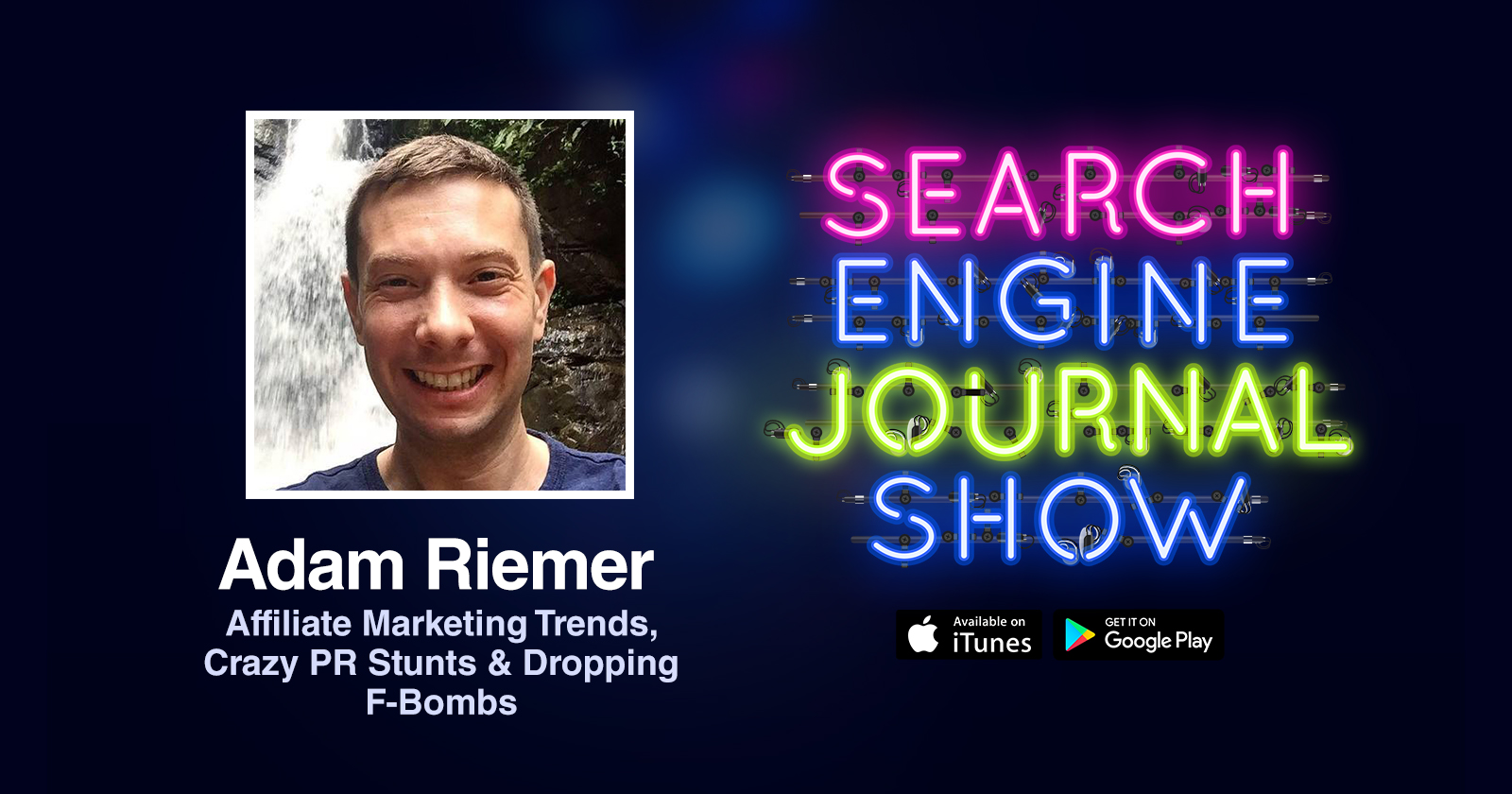 The Search Engine Journal Show Podcast Interview with Adam Riemer