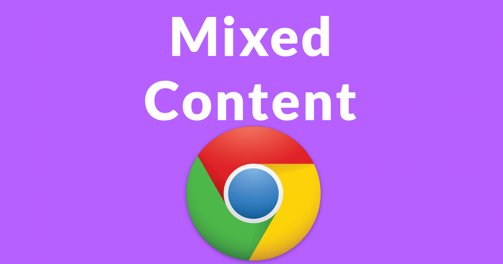 Chrome 81 mixed content